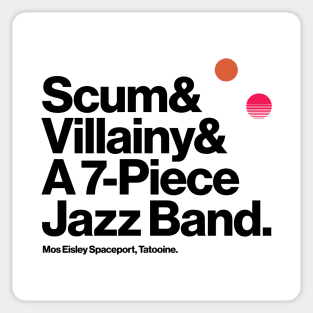 Scum and Villainy Sticker